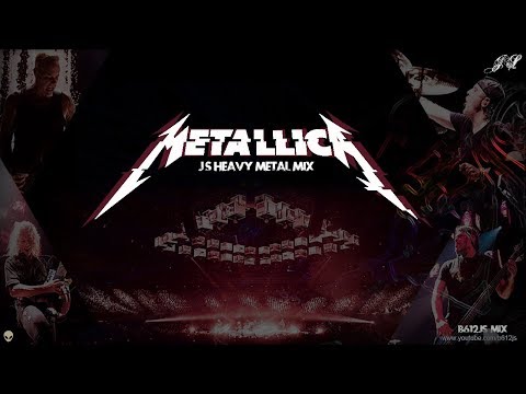 B612Js Rock Heavy Metal Mix 5 - Metallica