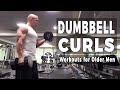 Dumbbell Curls with Skip La Cour - Workouts for Older Men