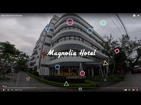Magnolia Hotel Vietnam