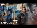 Ertugrul Ghazi Urdu ｜ Episode 77 ｜ Season 2