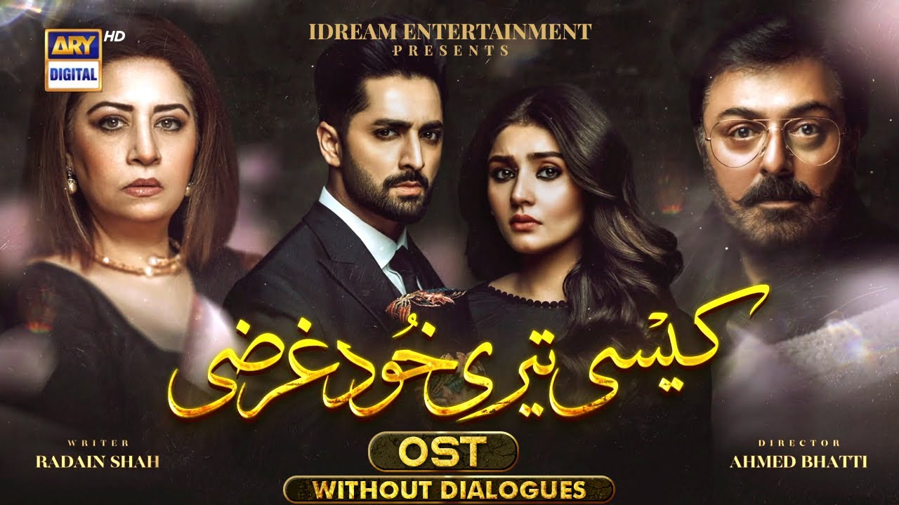Kaisi Teri Khudgharzi OST