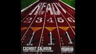 Cashout - Ready (Feat. Doughboyz Cashout, Mack Nickels & Lola Damone)