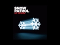 PPP - Snow Patrol (studio version) 