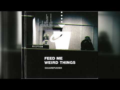 Squarepusher - Feed Me Weird Things (IDM, Drum & Bass, Jungle) (1996)