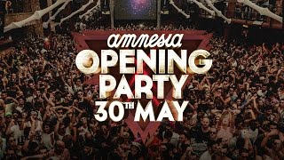 Opening Party  Amnesia Ibiza 2015