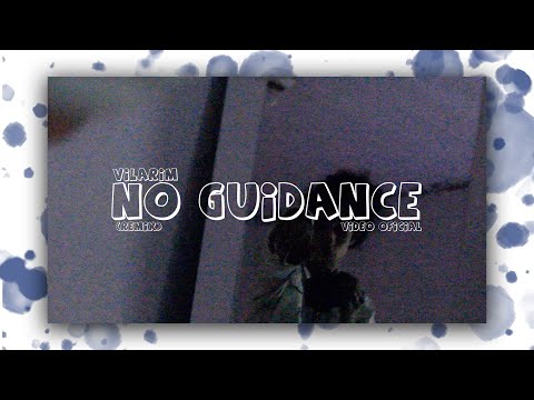 Vilarim - No Guidance (Remix)