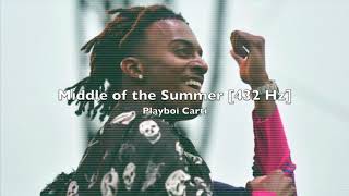Playboi Carti - Middle of the Summer [432 Hz]