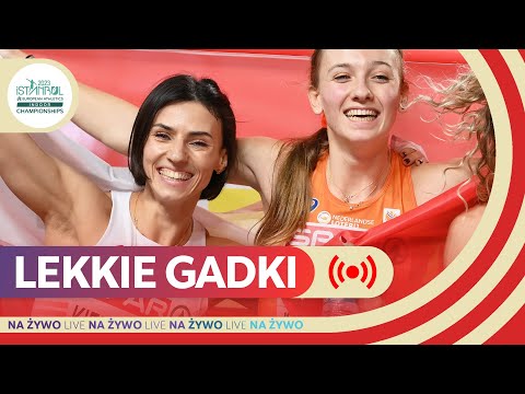 OSTATNI DZIEŃ WALKI O MEDALE! CZY POLACY POPRAWIĄ SWÓJ DOROBEK W STAMBULE? LEKKIE GADKI LIVE OD 9:40