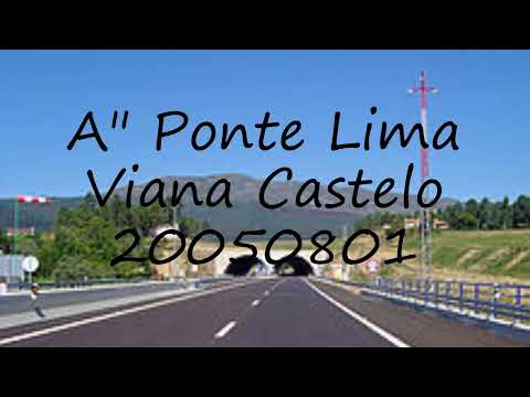 How to pronounce A" Ponte Lima Viana Castelo 20050801 in Portuguese?