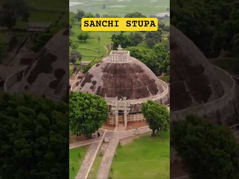SANCHI STUPA - FAMOUS BUILDINGS