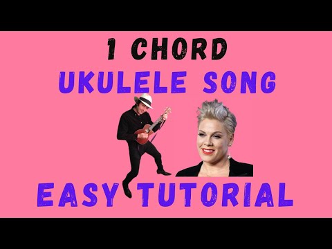 Easy Ukulele Song With 1 Chord! Pink, Get The Party Started (tutorial)