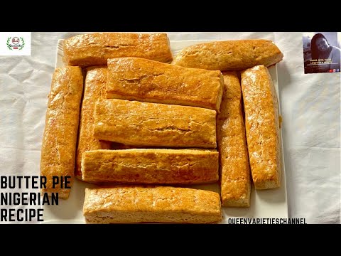 Nigerian Butter Pie Recipe | Easy Step by Step Nigerian Butter Pie| Best Recipe! A must try 👌