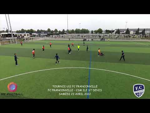 SAMEDI 23 AVRIL TOURNOI FC FRANCONVILLE U12 FC FRANCONVILLE -  CSM ILE ST DENIS