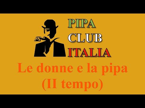 🌹 Le donne e la pipa (II tempo)