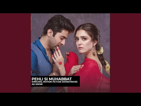 Pehli Si Muhabbat (Original Motion Picture Soundtrack)