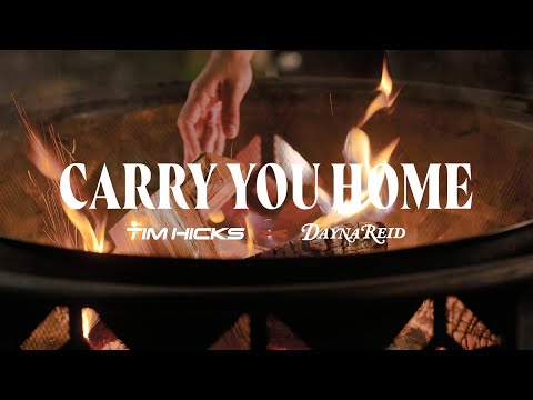 Tim Hicks x Dayna Reid - Carry You Home