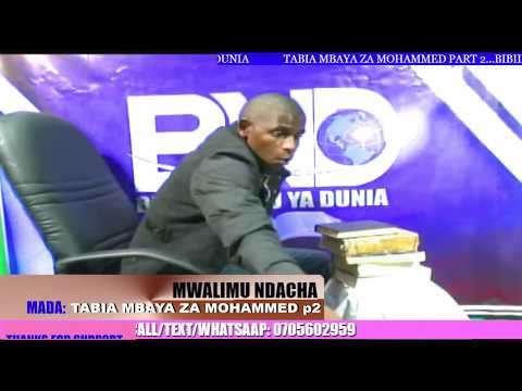 TABIA MBAYA ZA MOHAMMED 2