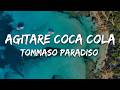 Tommaso Paradiso - Agitare coca cola (Testo/Lyrics)