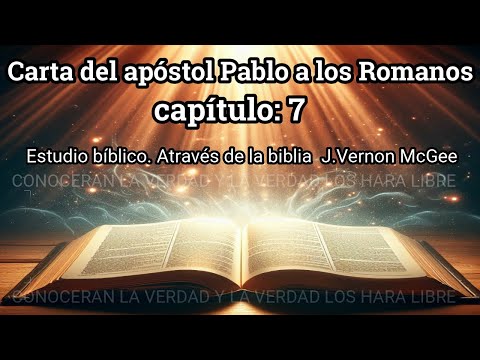 Romans 7 Bible Study by J. Vernon McGee