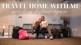 We're Long Distance Again - Travel Home With Me & Long Distance Relationship Update *emotional vlog*