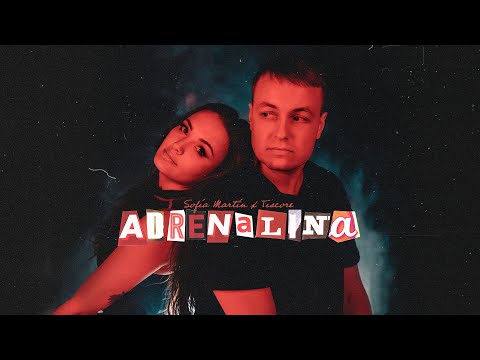 Sofía Martín x Tiscore - Adrenalina (Official Lyric Video)