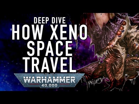 Xeno Space Travel Deep Dive, How Orks Tyranid Necrons Tau and Eldar Travel #wh40k #gamesworkshop