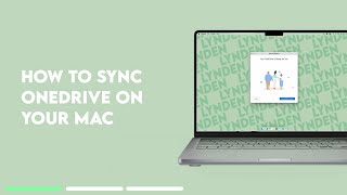 How to Sync OneDrive on your Mac