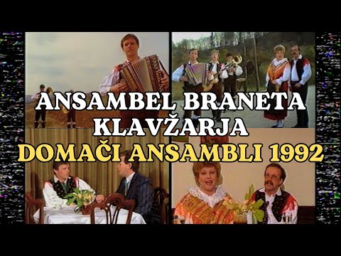 Ansambel Braneta Klavžarja - Domači Ansambli 1992