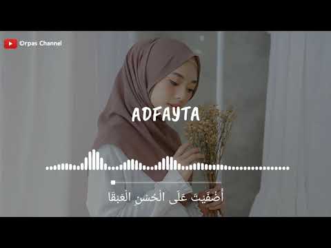 SHOLAWAT MERDU!!! ADFAYTA - AI KHODIJAH