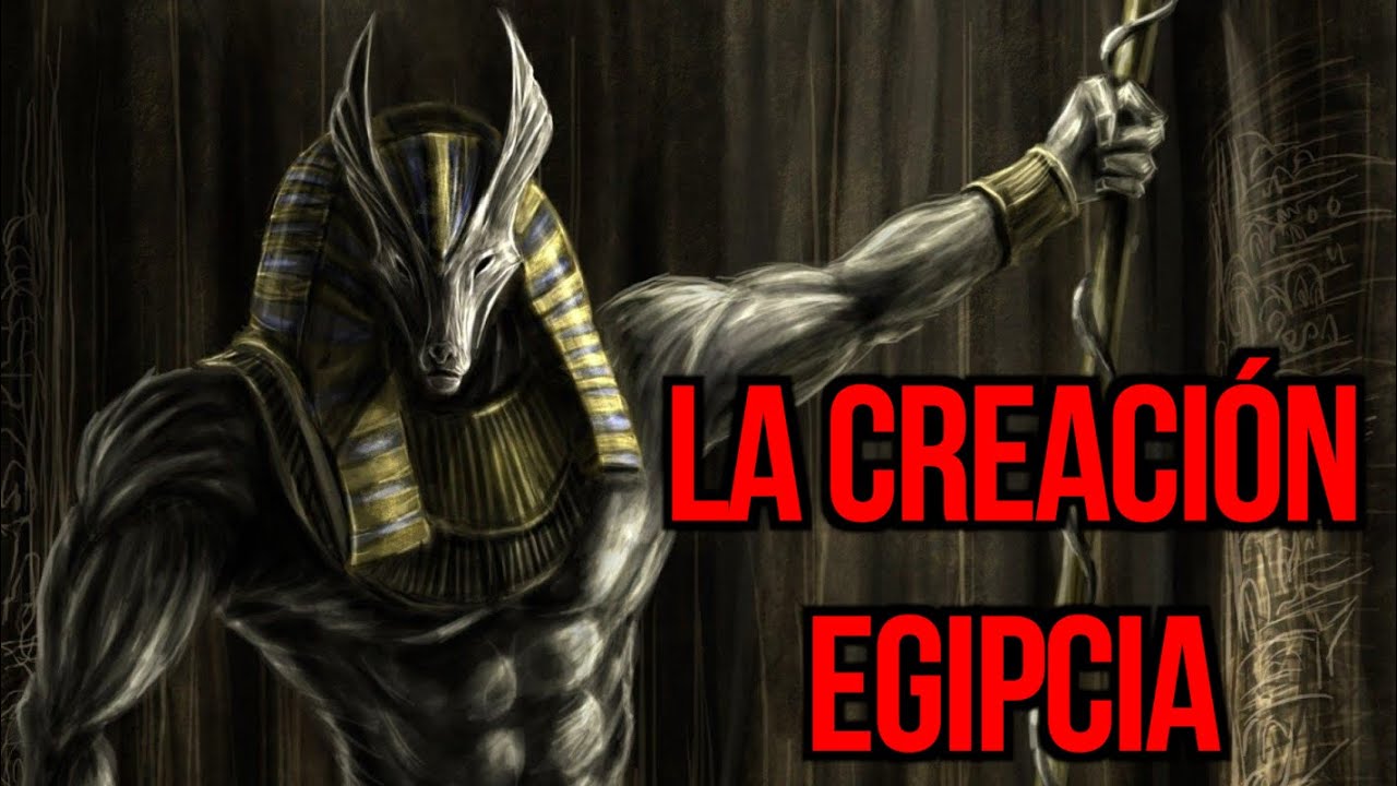 La CREACIÓN según la MITOLOGÍA EGIPCIA.