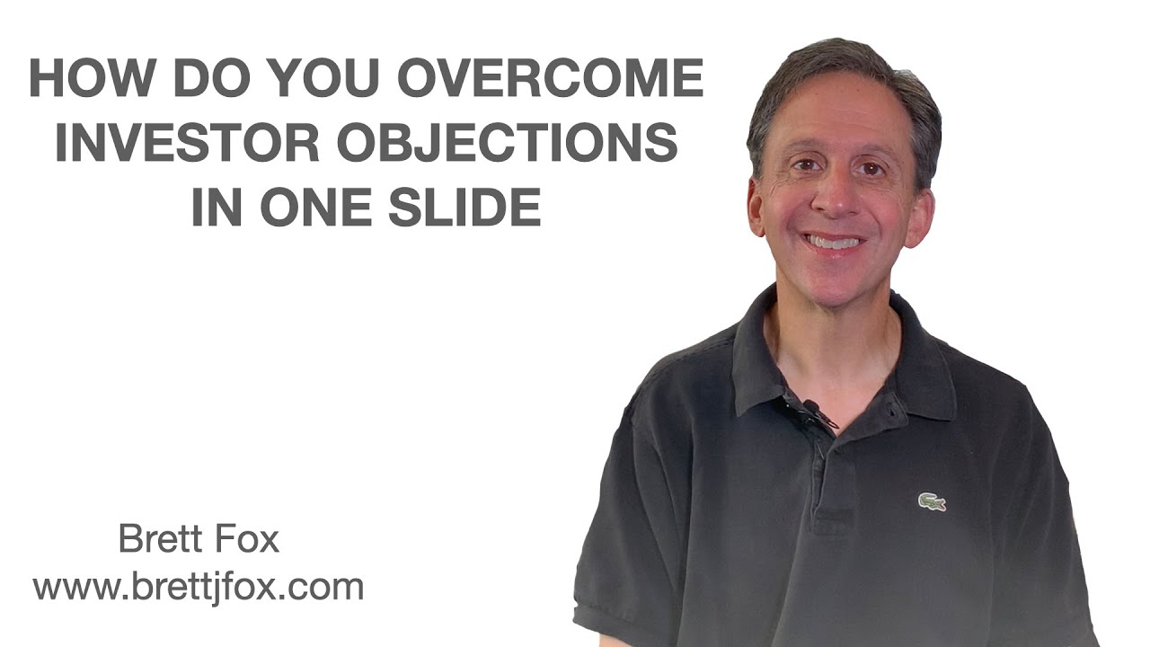 How Do You Overcome Investor Objections In One Slide