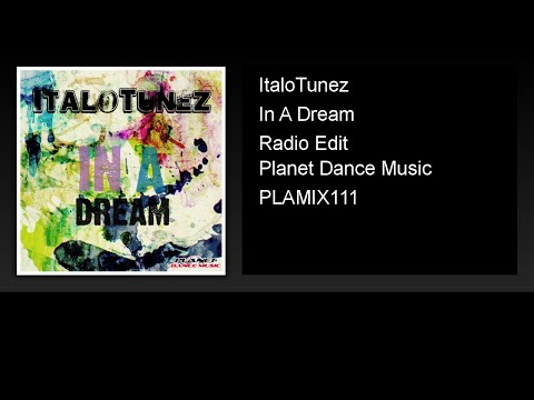 ItaloTunez - In A Dream (Radio Edit)