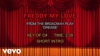 Songs from Grease - Freddy, My Love (Karaoke)