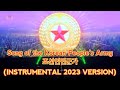 Song Of The Korean People S Army 조선인민군가 2023 VERSION