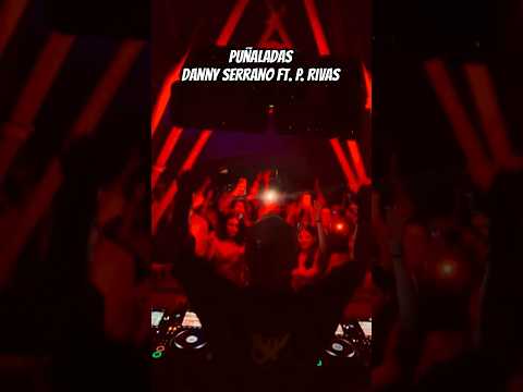 New track Danny serrano ft. P. Rivas  PUÑALADAS #pedrorivas #pedrorivasmusic #dannyserrano
