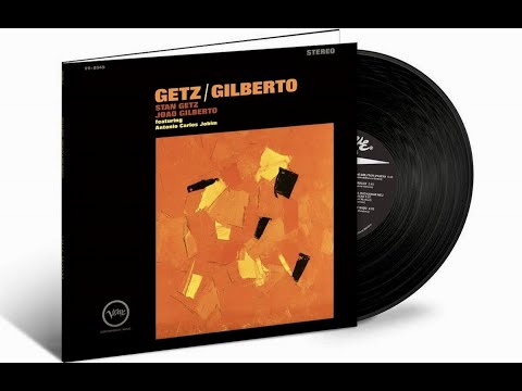 STAN GETZ, JOAO GILBERTO - GETZ / GILBERTO (50th Anniversary Edition) Jazz ♪ 🎷🎸