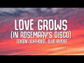 Edison Lighthouse Club Report Love Grows In Rosemary S Disco Lyrics
