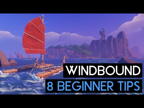 8 BEGINNER TIPS for WINDBOUND! - WINDBOUND GUIDE