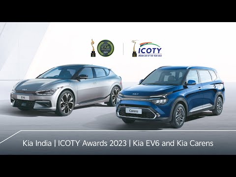 Kia India | ICOTY Awards 2023 | Kia EV6 and Kia Carens