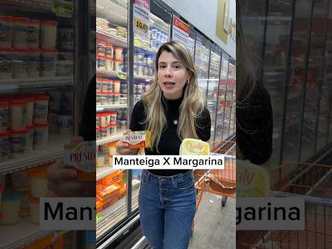 Manteiga X Margarina