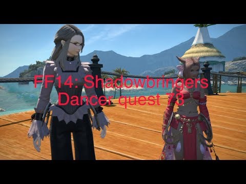 FFXIV: Shadowbringers Dancer Quest 63