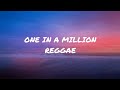 Ne'Yo - One in A Million Reggae version (by Monair B) #lirycvideo  Ne'Yo - One in A Million Reggae version (by Monair B) #lirycvideo