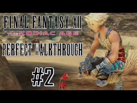 Final Fantasy XII The Zodiac Age - Perfect Walkthrough Part 2