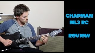 Video thumbnail for Chapman ML3 RC Review Pat David Music (Feat. MI Audio Iron Duke) by patdavidmusic