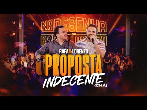 Rafa e Lorenzo - Proposta Indecente (Chá) - (Na Resenha)