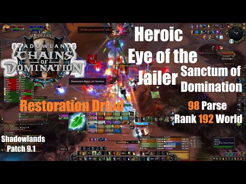 Heroic Eye of the Jailer - Restoration Druid - Sanctum of Domination - World of Warcraft Shadowlands