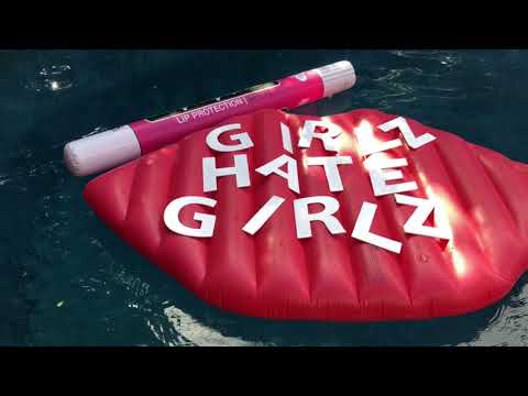 Video thumbnail for Girls Hate Girls