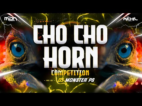 Cho Cho Horn 🎺 Competition Mix 🚨  Dj Monster PS 🔥