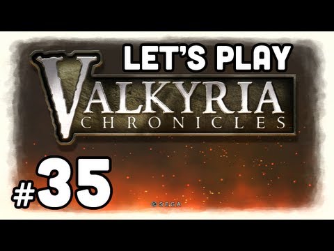 Let's Play: Valkyria Chronicles - Part 35