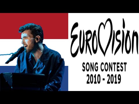 Eurovision 2010 - 2019:My top 10 entries of The Netherlands